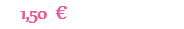 1,50 €