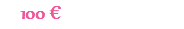 100 €
